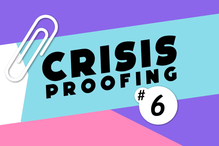 Newsletter #6 – Crisis-Proofing Your Freelance Business