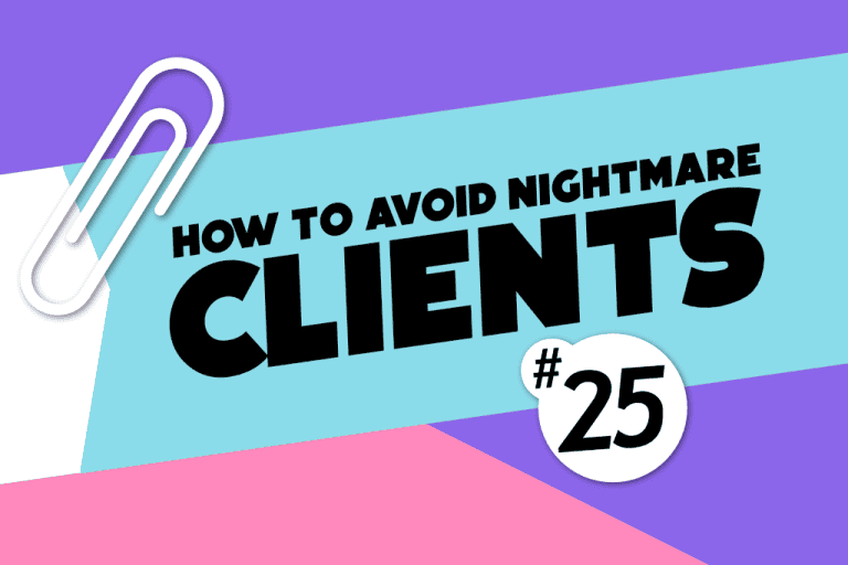 Newsletter #25 My most nightmarish client story – and how you can avoid it!