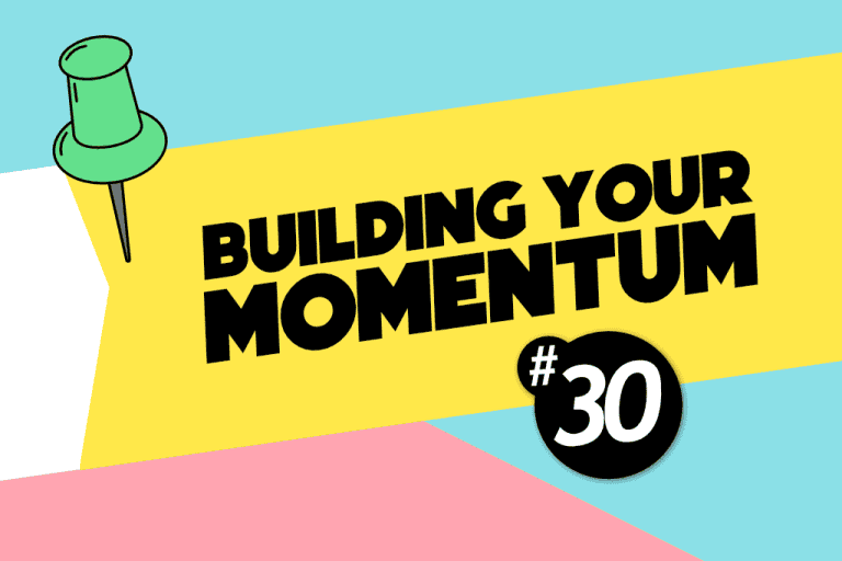 Newsletter #30 Building your momentum for 2024